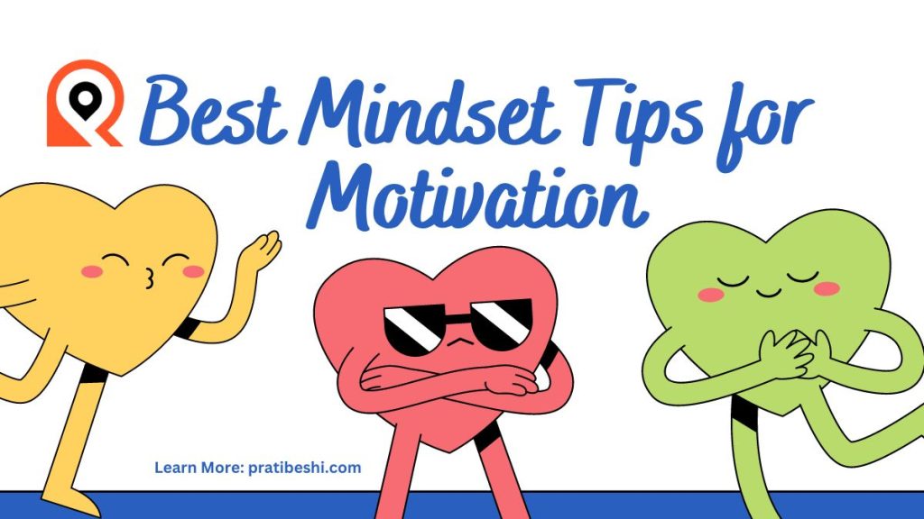 Best Mindset Tips for Motivation