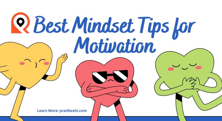 Best Mindset Tips for Motivation