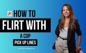 How to flirt with a cop pick up lines